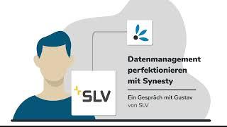 Datenmanagement perfektionieren mit Synesty - Ein Interview mit SLV 2022