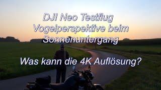 DJI Neo Testflug | Vogelperspektive und Sonnenuntergang 1440i 29.97FPS