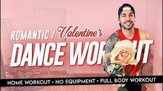 30 min Dance Workout Valentines Special / Home Workout / No Equipment /Love Dance Workout