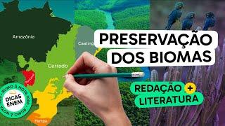 Redação + Linguagens | Como Dissertar sobre Preservação dos Biomas no Enem