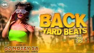 BackYard Beats 35-Dj NoizY