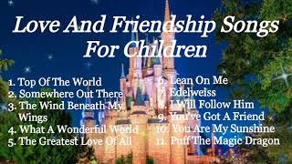 LOVE AND FRIENDSHIP SONGS FOR CHILDREN | COMPILATION | PRINCESS ERICA VLOGS AND MUSIC