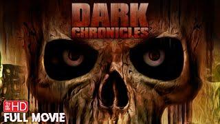 DARK CHRONICLES | HD HORROR ANTHOLOGY MOVIE | FULL SCARY FILM  | TERROR FILMS