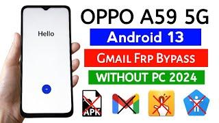 Oppo A59 5G (CPH2617) Google Account Frp Bypass Android 13 WITHOUT PC.