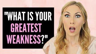 Interview Question: What are your weaknesses? 3-Steps BEST Answer!