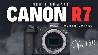 Canon release NEW R7 Firmware Update 1.5.0 | Should you update your Camera!