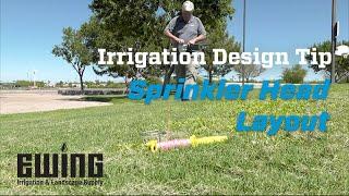 Irrigation Design Tip - Sprinkler Head Layout