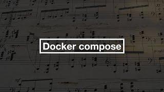 Docker compose 를 이용해서 복잡한 도커 컨테이너를 제어하기