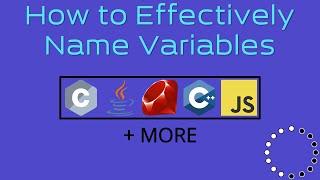 How to Effectively Name Variables in Your Programs