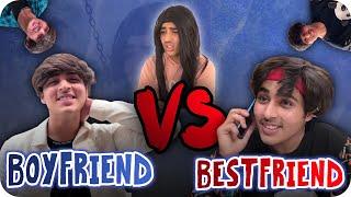 BOYFRIEND VS BESTFRIEND ️| SUNNY VS RAJ | @RajGrover005