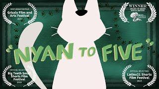 "NYAN TO FIVE" by Tony Idarraga and Ellen Wang | CCA Animation 2019 Senior Film