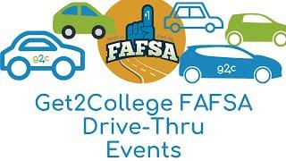 Get2College FAFSA Assistance Drive-Thru Style