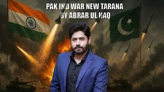 PAK IND WAR TARANA | Official Audio | Abrar Ul Haq (New)
