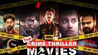 Top 4 Crime Thriller Movies on OTT