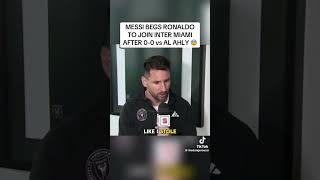 messi speak about the al hidy match