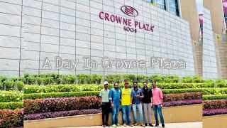 A Day in Crowne Plaza kochi | Kochi Travel vlog | Thensi Vlogs