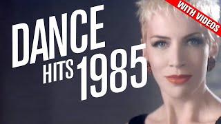 Dance Hits 1985: Feat. Opus, Baltimora, Thompson Twins, Eurythmics, Katrina & the Waves + more!