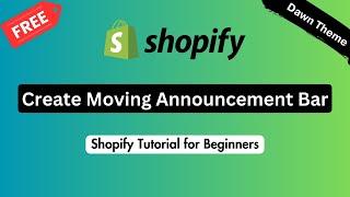 How To Add Moving Announcement Bar In Shopify  Scrolling Text