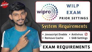 Wipro WILP System Requirements & Important SAB Settings | Must Watch