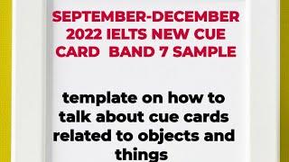HOW TO ANSWER IELTS CUE CARDS RELATED TO THINGS/ Template for IELTS cue cards related to things