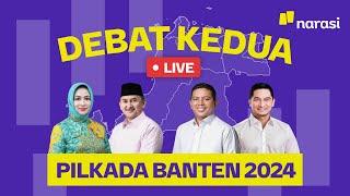 [LIVE] Debat Kedua Pilkada Banten 2024 | Narasi Daily