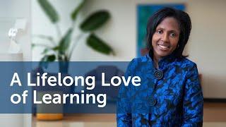 A Lifelong Love of Learning