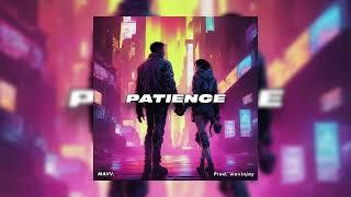 MAVV. - Patience (prod. wavinjay) (Audio)