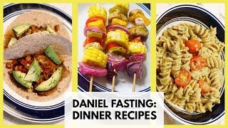 Daniel Fast Dinner Recipes & Meal Ideas