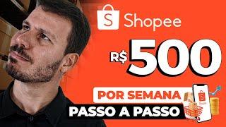 RENDA EXTRA: FAÇA R$ 500 POR SEMANA PELO CELULAR SENDO AFILIADO DA SHOPEE