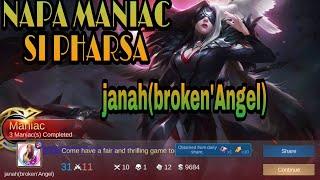 MOBILE LEGEND//NAPA MANIAC si PHARSA/janah(broken'Angel)