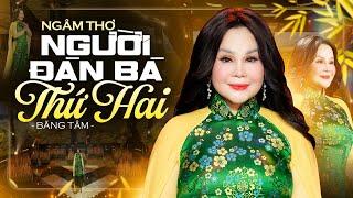 Ngâm Thơ: Người Đàn Bà Thứ Hai - NS Băng Tâm
