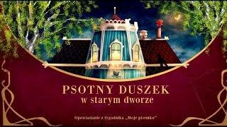 PSOTNY DUSZEK W STARYM DWORZE cała bajka – Bajkowisko - bajki dla dzieci – słuchowisko (audiobook)