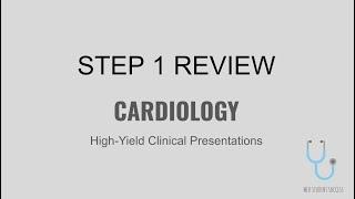 USMLE STEP 1 HIGH-YIELD CARDIOLOGY | MED STUDENT SUCCESS