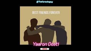 Yaaron Dosti #viral #trending #friends @TheKaraokeGuy