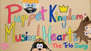 Puppet Kingdom: Musical Hearts - The Trio Song