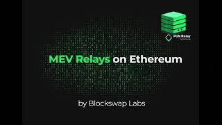 What is an Ethereum MEV Relay?