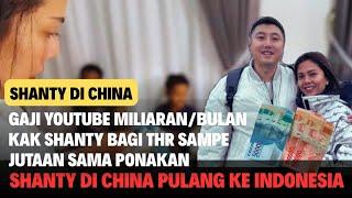 Shanty Di China Pulang Ke IndonesiaGaji Youtube shanty di china terbaru #shantydichina