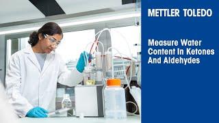 How to Measure Water Content in Ketones and Aldehydes with an EVA KF Titrator?