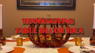 Thanksgiving table decor idea| easy Decor DIY for Thanksgiving 