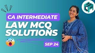 CA Intermediate September 2024 Law Paper Solution | MCQ Solution 