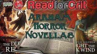 Arkham Horror Novellas | Read For Crit