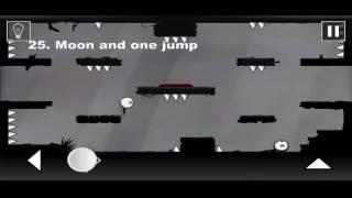 That Level Again Level 25 Walkthrough (MOON AND ONE JUMP)