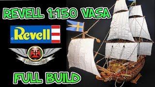 REVELL 1:150 VASA FULL BUILD #epichistorytv #wasa