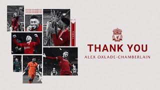 Thank you Ox! Liverpool FC's tribute to Alex Oxlade-Chamberlain