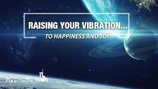 Guided Sleep Meditation For Raising Your Vibration To Happiness and Joy (Floating In Space Metaphor)