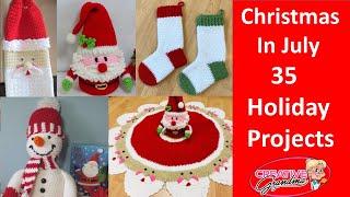 CHRISTMAS In July - 35 Holiday Projects to get you Inspired!!