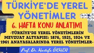 Türkiye'de Yerel Yönetimler Dersi  6. Hafta Konu Anlatımı  #yerelyönetim #yerelyönetimler