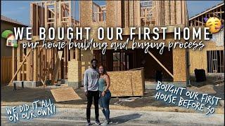 WE BOUGHT OUR VERY FIRST HOME: The Process of CA First Time Home Owners in a New Construction Home