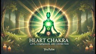 The Heart Chakra: Love, Compassion, and Connection