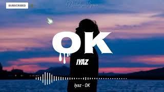 OK (Lyrics) | Iyaz